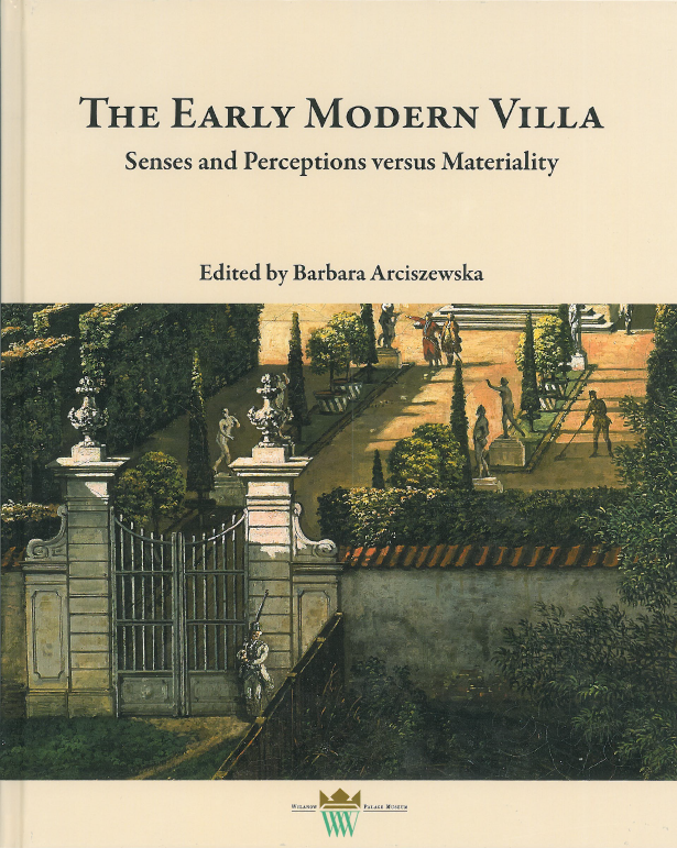 Okładka do książki "The Early Modern Villa" z widokiem na bramę i ogród. 